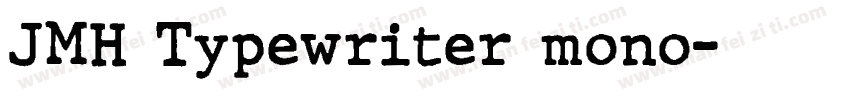 JMH Typewriter mono字体转换